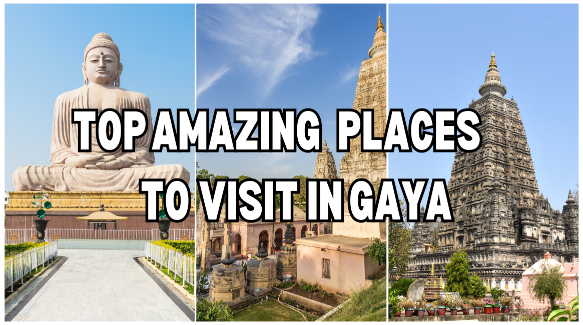 Best Places to Visit in Gaya in 2025